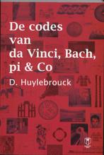 De Codes van da Vinci, Bach, Pi & Co 9789038213750, Boeken, Verzenden, Zo goed als nieuw, D. Huylebrouck