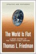 The World Is Flat 9780374292799 Thomas L Friedman, Verzenden, Gelezen, Thomas L Friedman
