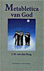 METABLETICA VAN GOD 9789039106433 J.H. van den Berg, Boeken, Verzenden, Gelezen, J.H. van den Berg