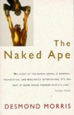 The Naked Ape 9780099482017 Desmond Morris, Boeken, Taal | Engels, Gelezen, Verzenden