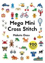 Mega Mini Cross Stitch 9781910904381 Makoto Oozu, Verzenden, Gelezen, Makoto Oozu