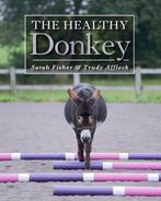 9781785001710 The Healthy Donkey Trudy Affleck, Verzenden, Nieuw, Trudy Affleck