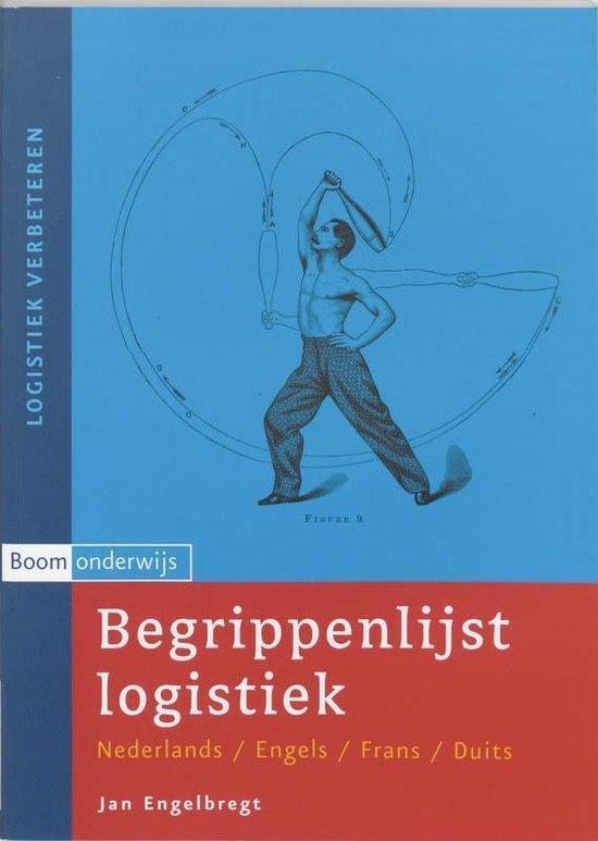 9789047300519 Logistiek verbeteren - Begrippenlijst logis..., Boeken, Schoolboeken, Zo goed als nieuw, Verzenden