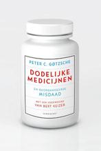 Dodelijke medicijnen en georganiseerde misdaad 9789047707349, Verzenden, Zo goed als nieuw, Peter C. Gotzsche