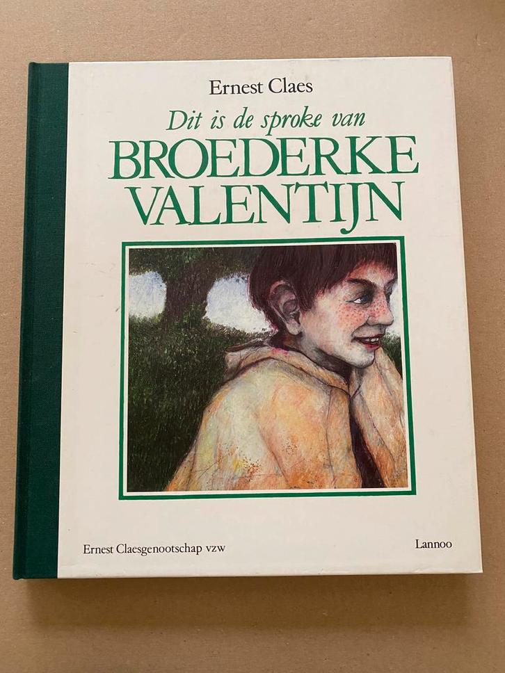 Ernest Claes - Luxe-Editie - Sproke van Broederke Valentijn, Boeken, Literatuur, Zo goed als nieuw, Ophalen of Verzenden
