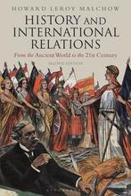 History and International Relations 9781350111646, Zo goed als nieuw