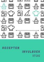9789464483079 Recepten invulboek Icon Joyce Staneke-Meuwi..., Boeken, Verzenden, Nieuw, Joyce Staneke-Meuwissen