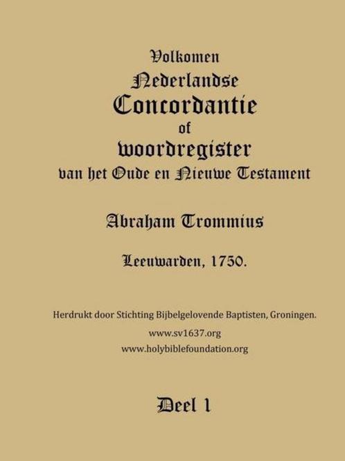 9781365407703 Trommius 1750 Dutch Bible Concordance, Volu..., Boeken, Godsdienst en Theologie, Nieuw, Verzenden