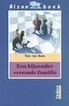 Bijzonder vreemde familie / Bizon boek 9789027609854, Boeken, Verzenden, Gelezen, Ton van Reen