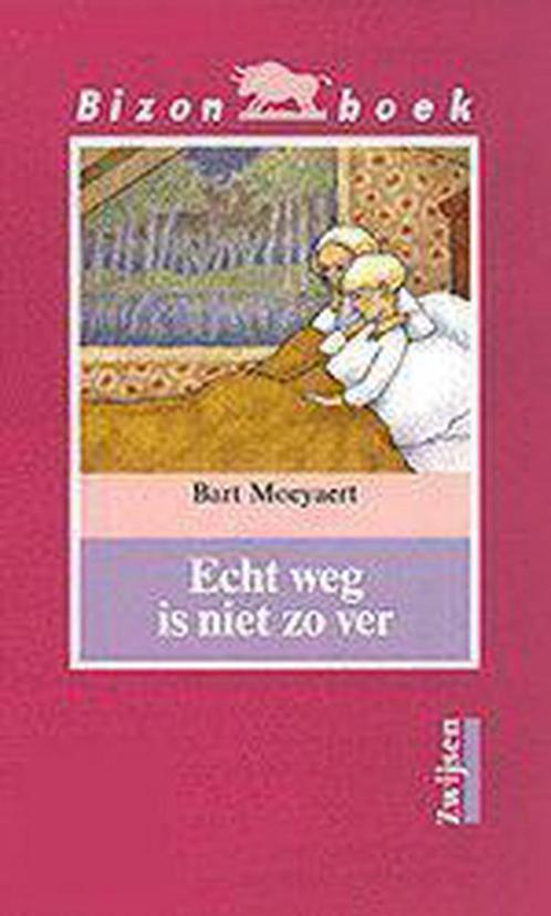 Echt weg is niet zo ver / Bizon boek 9789027628732, Boeken, Kinderboeken | Jeugd | onder 10 jaar, Gelezen, Verzenden