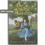 De gouden ketting / Haamstede trilogie / 1 9789059770096, Verzenden, Gelezen, Gerda van Wageningen