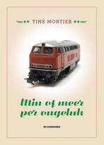 Min of meer per ongeluk 9789462910065 Tine Mortier, Verzenden, Gelezen, Tine Mortier