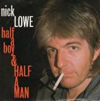 Single - Nick Lowe - Half A Boy And Half A Man, Cd's en Dvd's, Vinyl | Pop, Verzenden, Nieuw in verpakking