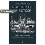 Berichten uit de Biotoop 9789492068347 Sabine van den Berg, Verzenden, Zo goed als nieuw, Sabine van den Berg