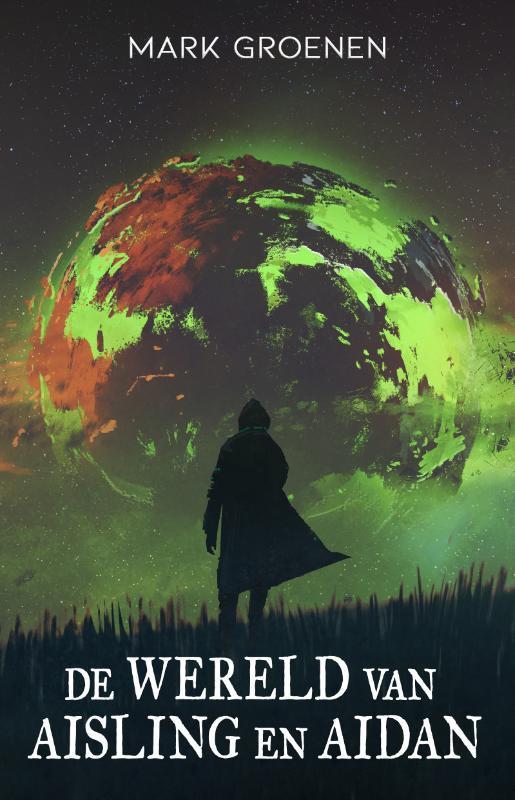 De wereld van Aisling en Aidan 9789493266858 Mark Groenen, Boeken, Fantasy, Gelezen, Verzenden