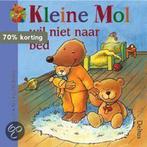Kleine Mol wil niet naar bed 9789024379316 N. Moost, Verzenden, Gelezen, N. Moost