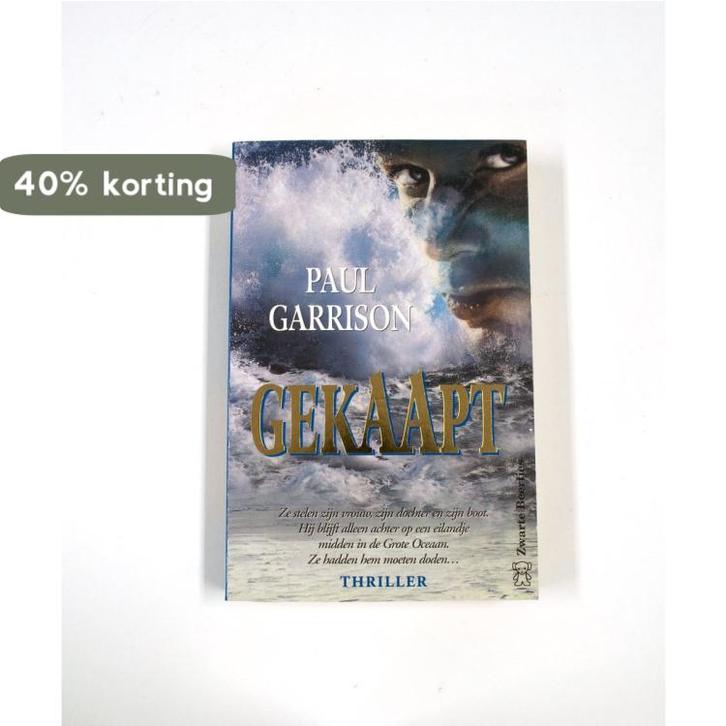 Gekaapt (pocket) 9789044927450 Paul Garrison, Boeken, Thrillers, Gelezen, Verzenden