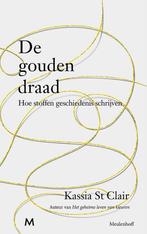 9789029093330 De gouden draad Kassia St Clair, Boeken, Nieuw, Kassia St Clair, Verzenden