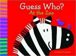 Guess Who At the Zoo by Jeanette Rowe (Board book), Boeken, Overige Boeken, Gelezen, Verzenden