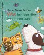 Wat kan een dier wat jij niet kan 9789021615349, Boeken, Verzenden, Zo goed als nieuw, Annine E. G. van der Meer