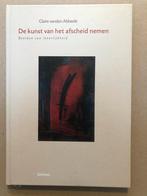 Claire vanden Abbeele -De Kunst van het Afscheid nemen NIEUW, Ophalen of Verzenden, Zo goed als nieuw