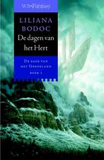 De dagen van het Hert / De sage van het Grensland / 1, Verzenden, Gelezen, Liliana Bodoc