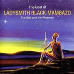 cd - Ladysmith Black Mambazo - The Best Of (The Star And..., Cd's en Dvd's, Zo goed als nieuw, Verzenden