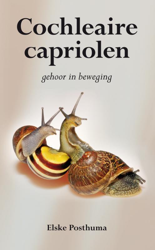 Cochleaire capriolen 9789089541314 Elske Posthuma, Boeken, Hobby en Vrije tijd, Gelezen, Verzenden