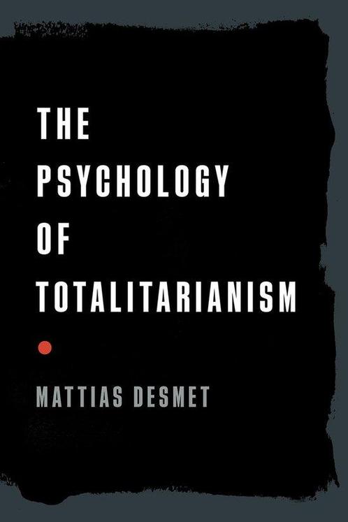 9781645021728 The Psychology of Totalitarianism, Boeken, Studieboeken en Cursussen, Nieuw, Verzenden
