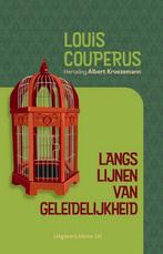 Langs lijnen van geleidelijkheid 9789493170704, Verzenden, Gelezen, Louis Couperus