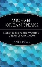 Michael Jordan Speaks: Lessons from the Worlds Greatest, Verzenden, Gelezen, Janet Lowe