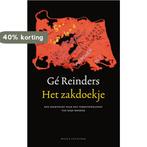 Het zakdoekje 9789038893570 Gé Reinders, Verzenden, Zo goed als nieuw, Gé Reinders