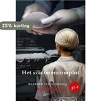 Het siliconencomplot / JT-mysterie / 8 9789463656061, Boeken, Thrillers, Verzenden, Zo goed als nieuw, Walther van Venrooij