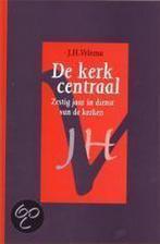 KERK CENTRAAL, DE 9789058291905 J.H. Velema, Verzenden, Zo goed als nieuw, J.H. Velema