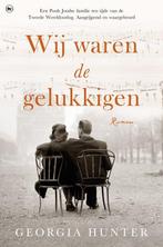 9789044360394 Wij waren de gelukkigen Georgia Hunter, Boeken, Verzenden, Nieuw, Georgia Hunter
