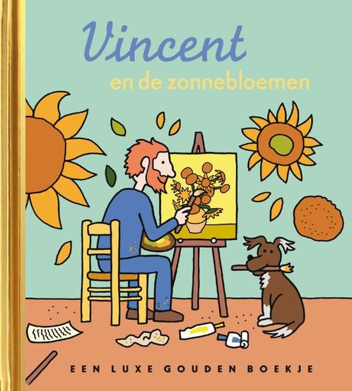 Vincent en de zonnebloemen / Gouden Boekjes 9789047627272, Boeken, Kinderboeken | Kleuters, Zo goed als nieuw, Verzenden