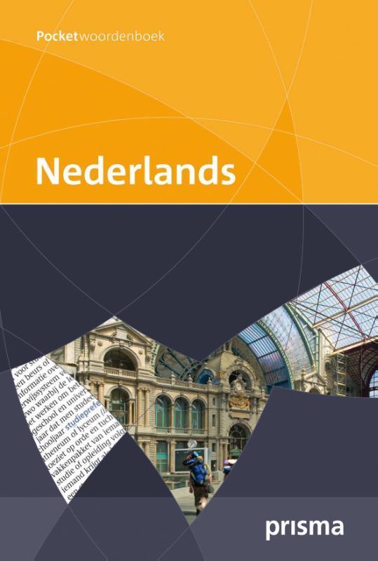 Nederlands / Prisma pocketwoordenboeken 9789049100834, Boeken, Woordenboeken, Gelezen, Verzenden