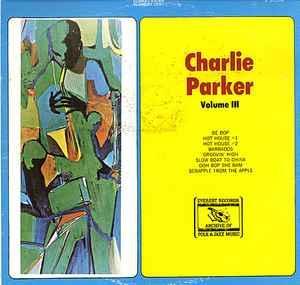 LP gebruikt - Charlie Parker - Charlie Parker Volume III, Cd's en Dvd's, Vinyl | Jazz en Blues, Zo goed als nieuw, Verzenden