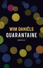 Quarantaine (9789400406773, Wim Daniëls) (Wim Daniëls), Boeken, Verzenden, Nieuw