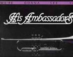 LP gebruikt - His Ambassadors - Were Gonna See You, Verzenden, Zo goed als nieuw
