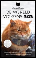 De wereld volgens Bob / Bob / 2 9789044356533 James Bowen, Verzenden, Gelezen, James Bowen