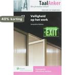 Veiligheid op het werk / TaalAnker hoe formuleer ik het? /, Verzenden, Zo goed als nieuw, Jaq. Mahieu