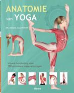 Anatomie van yoga 9789089985378 Abigail Ellsworth, Verzenden, Gelezen, Abigail Ellsworth