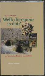 Welk dierspoor is dat? 9789059562516 F. Hecker, Boeken, Verzenden, Gelezen, F. Hecker