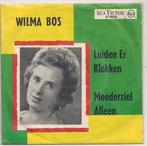 vinyl single 7 inch - Wilma Bos - Luiden er klokken / Moe..., Zo goed als nieuw, Verzenden