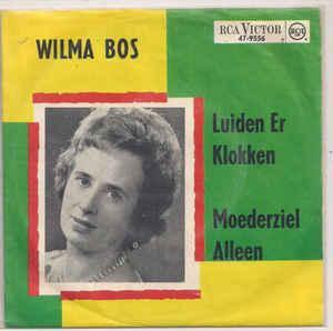 vinyl single 7 inch - Wilma Bos - Luiden er klokken / Moe..., Cd's en Dvd's, Vinyl Singles, Zo goed als nieuw, Verzenden