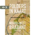 Polders in kaart 9789462582576 Willem van Ham, Boeken, Geschiedenis | Stad en Regio, Verzenden, Gelezen, Willem van Ham