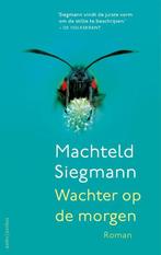 9789026351938 Wachter op de morgen | Tweedehands, Verzenden, Zo goed als nieuw, Machteld Siegmann