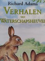 Verhalen van Waterschapsheuvel 9789027456434 Richard Adams, Verzenden, Gelezen, Richard Adams