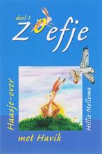 Zoefje 1 Haasje-over met Havik 9789051794823 Hillie Mellema, Boeken, Kinderboeken | Kleuters, Verzenden, Zo goed als nieuw, Hillie Mellema